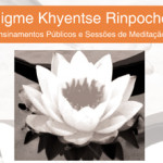 Jigme Khyentse Rinpoche: Public Teachings and Shamata Meditation