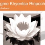 Portugal: Jigme Khyentse Rinpoche will give conferences in Lisbon and Porto