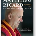 Portugal: Matthieu Ricard Gives a Conference in Lisbon – “Neuroscience and Happiness”