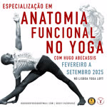 Portugal:
ESPECIALIZAO em ANATOMIA FUNCIONAL no YOGA - c/ Hugo Abecassis 