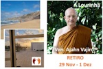 Portugal:
Retiro de Meditao e Silncio com Ajahn Vajiro - na Lourinh