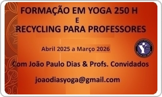 Formao em Yoga 250 horas e Recycling - Reconhecida pela Yoga Alliance Professionals