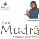 Portugal: Curso de Mudrá – A Linguagem Gestual do Yôga