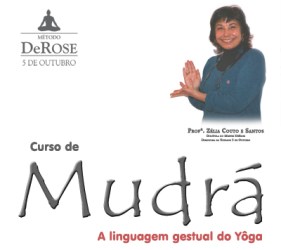 Portugal: Curso de Mudrá – A Linguagem Gestual do Yôga