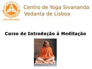 Portugal: Curso de Introdução à Meditação no Centro de Yoga Sivananda Vedanta