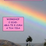 Portugal: Workshop “Ama-te e Cura a Tua Vida” – Método Louise Hay