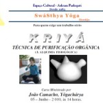 Portugal: Curso de Kriyá – A alquimia fisiológica pelo Yôgachárya João Camacho