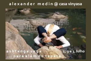 Portugal: Curso de Alexander Medin na Casa Vinyasa – “Ashtanga Yoga Para Além do Tapete”