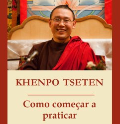 Portugal: Conferência e Ensinamentos pelo Khenpo Tseten no Algarve e em Lisboa 