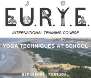 Portugal: Yoga na Educação - Estágio Internacional de Formação Nas Técnicas de Yoga na Escola pela EURYE