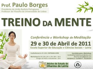 Portugal: Treino da Mente - Conferência e Workshop de Meditação Com Paulo Borges em Leiria