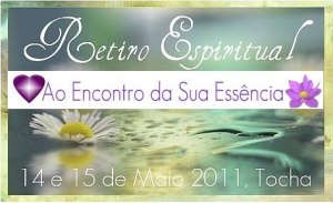 Portugal: Retiro Espiritual “Ao Encontro da sua Essência” na Tocha (Coimbra)