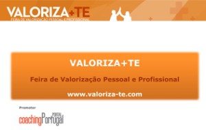 Portugal: Valoriza-TE - Feira de Valorização Pessoal e Profissional