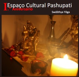 Portugal: 1º Aniversário do Espaço Cultural Pashupati no Montijo