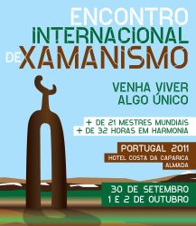 Portugal: Encontro Internacional de Xamanismo 2011, na Costa da Caparica