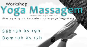 Portugal: Workshop de Yoga Massage I e II no Espaço YôgaMaia com Hugo Abecassis