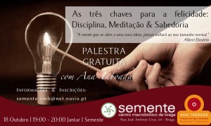 Portugal: As três chaves para a Felicidade: Disciplina, Meditação & Sabedoria – Palestra com Ana Taboada