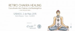 Portugal: Retiro Chakra Healing – Cura através dos chakras e Bioenergética – Monte Mariposa – Tavira