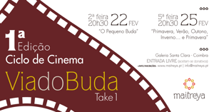 Portugal: 1ª Edição Ciclo Cinema – Via do Buda – Take 1 – Coimbra