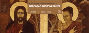 Portugal: Introdução Teórico-Prática à Meditação Budista e Cristã