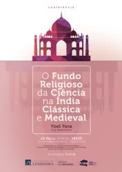 Portugal: Hoje – Palestra: O Fundo Religioso da Ciência na Índia Clássica e Medieval – com Janardana Prabhu