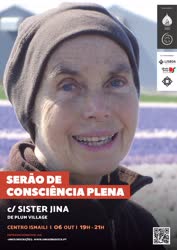 Portugal: SERÃO DE CONSCIÊNCIA PLENA – com Sister Jina e outras Monjas da Comunidade Budista de Plum Village