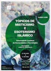 Portugal: Tópicos de MISTICISMO e ESOTERISMO ISLÂMICO (Curso Livre) – com Fabrizio Boscaglia