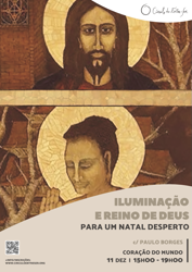 Portugal: Iluminação e Reino de Deus. Para um Natal Desperto – com Paulo Borges