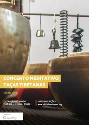 Portugal: CONCERTO MEDITATIVO DE TAÇAS TIBETANAS com Rui Louro