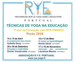 Portugal: CICLO DE FORMAÇÃO EM TÉCNICAS DE YOGA NA EDUCAÇÃO com Formadores da RYE França – Porto 2018