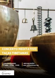 Portugal: Concerto Meditativo de Taças Tibetanas – com Rui Louro