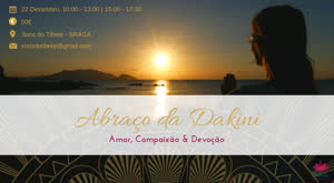 Portugal: Abraço da Dakini – c/ Ana Taboada – Braga