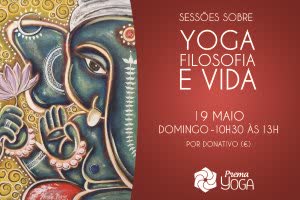 Portugal: SESSÃO SOBRE YOGA, FILOSOFIA E VIDA – c/ Ruth Huber – Oeiras