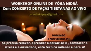 Portugal: Workshop de Yoga Nidrá com Concerto de Taças Tibetanas ao Vivo – c/ Carla Shakti