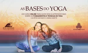 Portugal: Curso on-line AS BASES DO YOGA – c/ Rita Cachaço & Joana Cadete