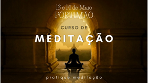 Portugal: Curso de Meditação | Presencial e Online em Portimão – c/ Paulo Hayes