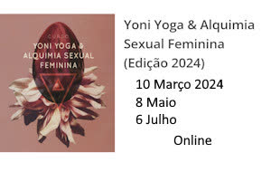 Portugal: Yoni Yoga & Alquimia Sexual Feminina (Edição 2024) – c/ Ana Taboada