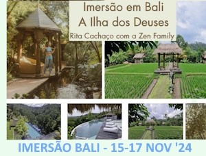 Bali: Viagem Imersão em Bali – A Ilha dos Deuses – Novembro 2024 – c/ Rita Cachaço e Zen Family